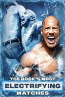 The Rock's Most Electrifying Matches
