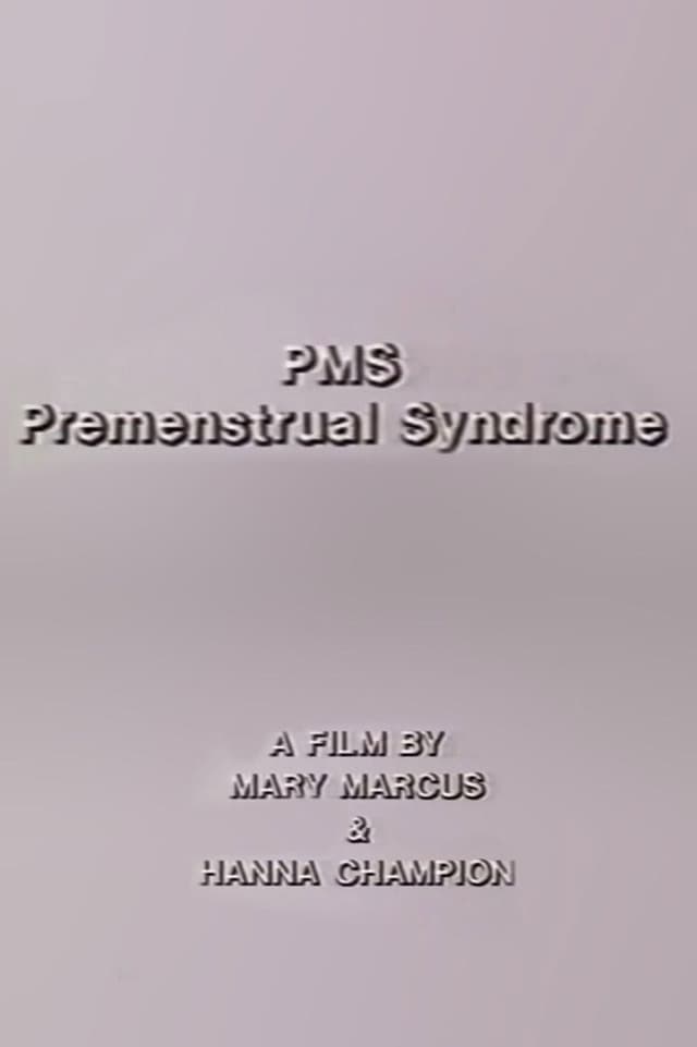 PMS - Premenstrual Syndrome
