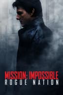Mission: Impossible - Rogue Nation