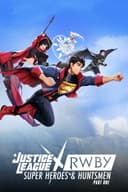 Justice League x RWBY: Super Heroes & Huntsmen, Part One