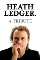 Heath Ledger: A Tribute