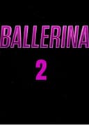 Untitled Ballerina Sequel