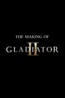 The Making of Gladiator II