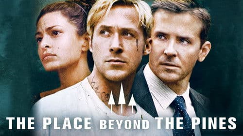 The Place Beyond the Pines