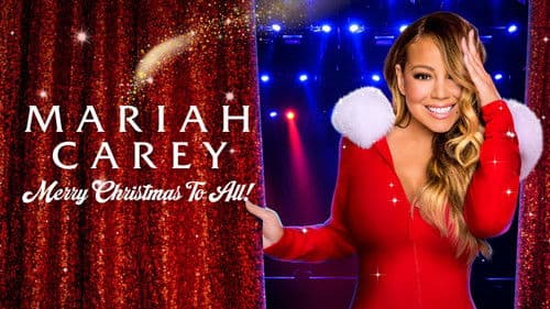 Mariah Carey: Merry Christmas to All!