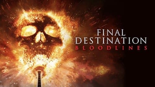 Final Destination Bloodlines