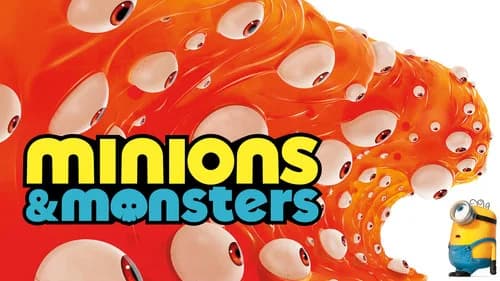 Minions & Monsters