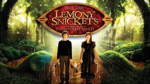 Lemony Snicket's A Series of Unfortunate Events