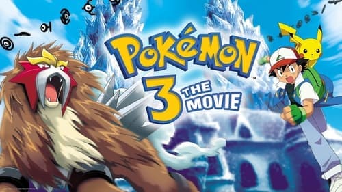 Pokémon 3: The Movie