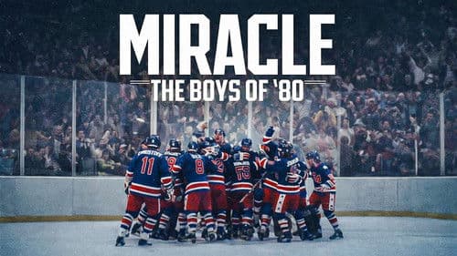Miracle: The Boys of '80