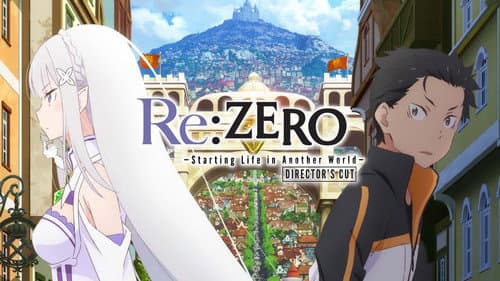 Re:ZERO -Starting Life in Another World-