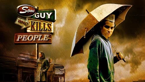 Some Guy Who Kills People