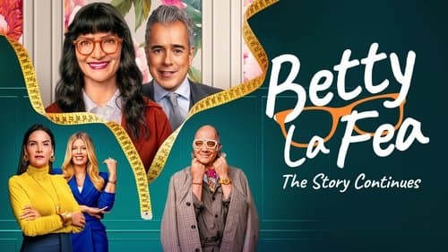 Betty la Fea, the Story Continues