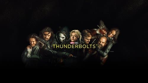 Thunderbolts*
