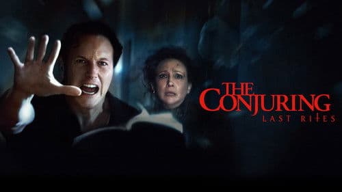 The Conjuring: Last Rites