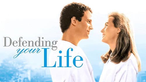 Defending Your Life