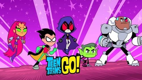 Teen Titans Go!