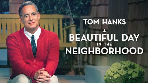 A Beautiful Day in the Neighborhood