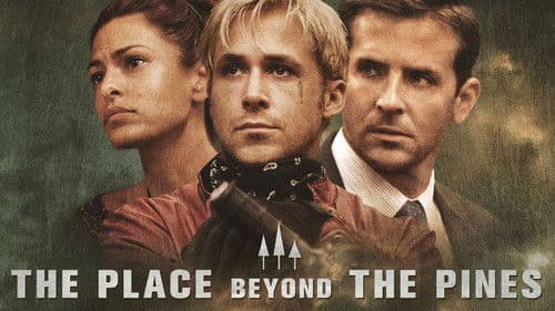 The Place Beyond the Pines