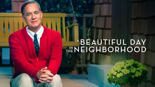 A Beautiful Day in the Neighborhood