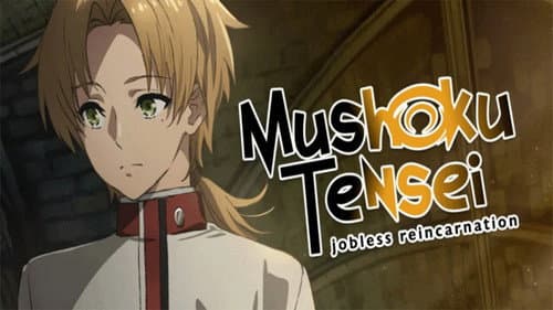 Mushoku Tensei: Jobless Reincarnation