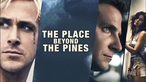 The Place Beyond the Pines
