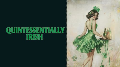 Quintessentially Irish