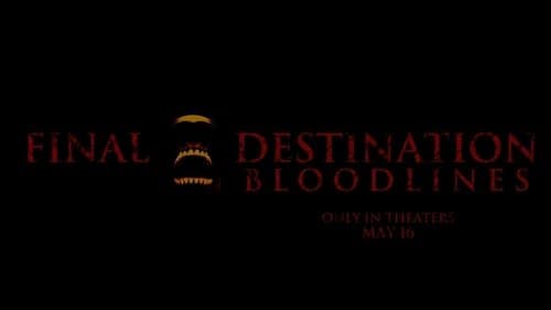 Final Destination Bloodlines