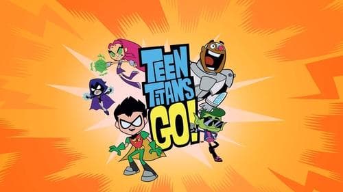 Teen Titans Go!