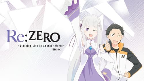Re:ZERO -Starting Life in Another World-