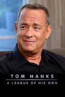 Tom Hanks: A League of His Own