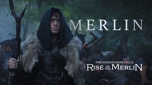 The Pendragon Cycle: Rise of the Merlin
