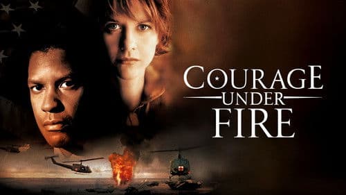 Courage Under Fire